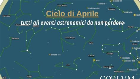 Il Cielo Di Aprile 2024 Coelum Astronomia