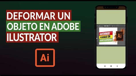 Cómo Crear Efectos de Distorsión Transformación y Deformar un Objeto
