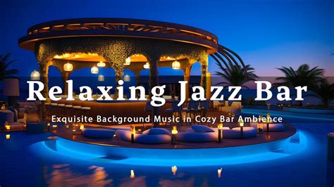 Relaxing Jazz Bar Elegant Smooth Saxophone Jazz Exquisite