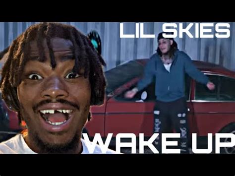 LIL SKIES WAKE UP REACTION YouTube