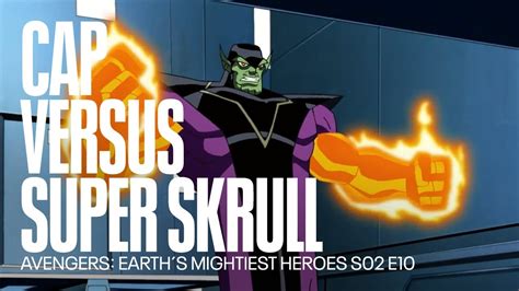 Captain America Versus Super Skrull Avengers Earth´s Mightiest Heroes Youtube