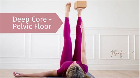 Deep Core Pelvic Floor