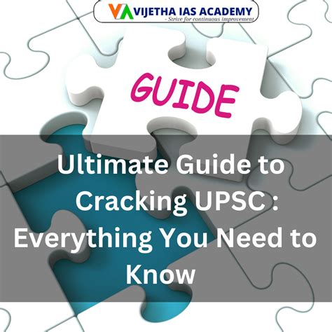 Ultimate Guide To Cracking Upsc Everything You Need To Know Vijetha