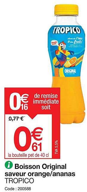 Promo Boisson Original Saveur Orange Ananas Tropico Chez Promocash