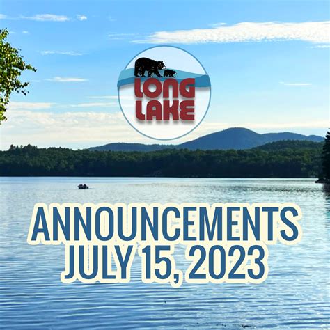 Long Lake Updates July 15, 2023 – Long Lake