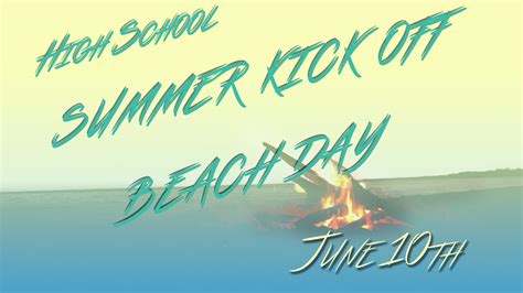 High School Summer Kick Off Beach Day Morningstar Christian Chapel