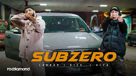 Lakoud X Kiev Subzero Feat 4LFA CLEAN VERSION Official Music