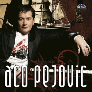 Aco Pejovic, Grand Production - U Mojim Venama Album Songs and Lyrics | Lyreka