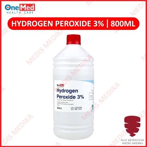 Hydrogen Peroxide 3 Onemed 800ml H2o2 Hidrogen Peroksida Antiseptik Medis Medika