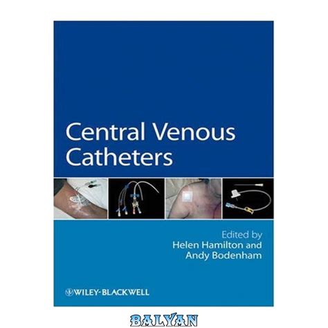 دانلود کتاب Central Venous Catheters بلیان