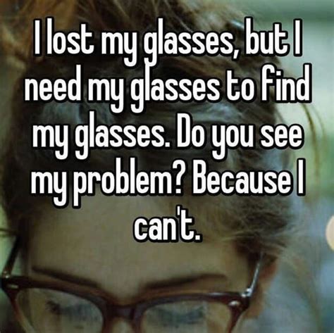 Fellow Glasses Wearers Wallow With Me For A Minute In The Struggle 27 Memes