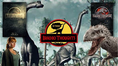 Brachio Thoughts Ep 1 Jurassic World Double Feature Review Youtube