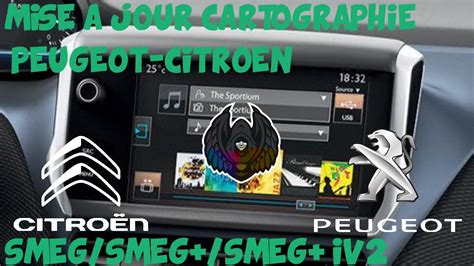 Mettre a Jour La cartographie GPS Peugeot Citroën SMEG SMEG SMEG IV2