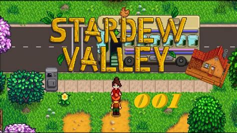 Stardew Valley 001 Ankunft Im Sternentautal YouTube