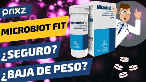 DESCUBRE Para Qué Sirve MICROBIOT FIT BAJA DE PESO ES SEGURO YouTube