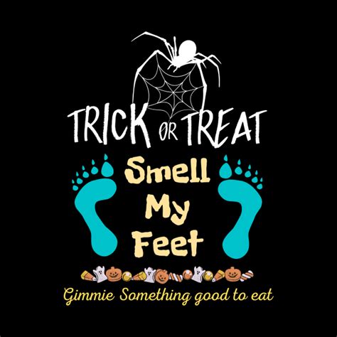 Trick Or Treat Smell My Feet Halloween Tapestry Teepublic