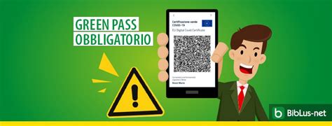 Green Pass Obbligatorio Ecco Quando Richiesto Biblus