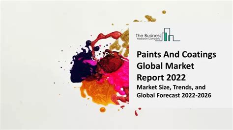 PPT Paints And Coatings Market Industry Insights Trends And