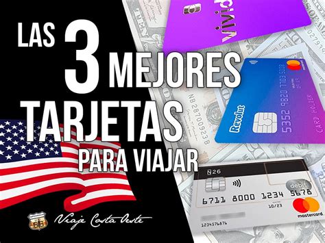 L Las 3 MEJORES TARJETAS Para Viajar A Estados Unidos