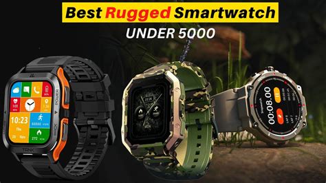 Best Rugged Smartwatch Under 5000 Top 3 Best Rugged Smartwatch In