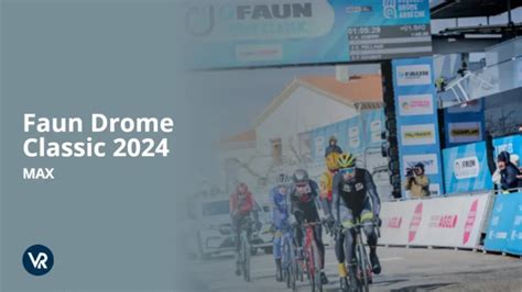 Watch Faun Drome Classic 2024 In Italy On Max