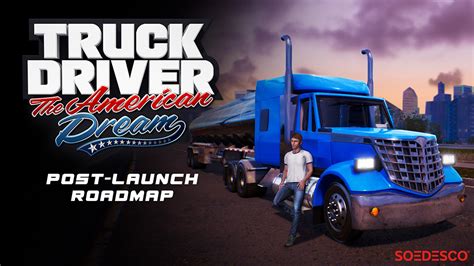 La Hoja De Ruta De Truck Driver The American Dream