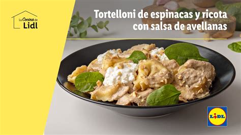 Tortelloni De Espinacas Y Ricota Con Salsa De Avellanas Recetas De