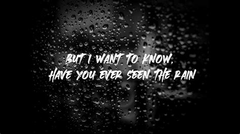 Have You Ever Seen The Rain By Arthur Gunn Lyrics Youtube