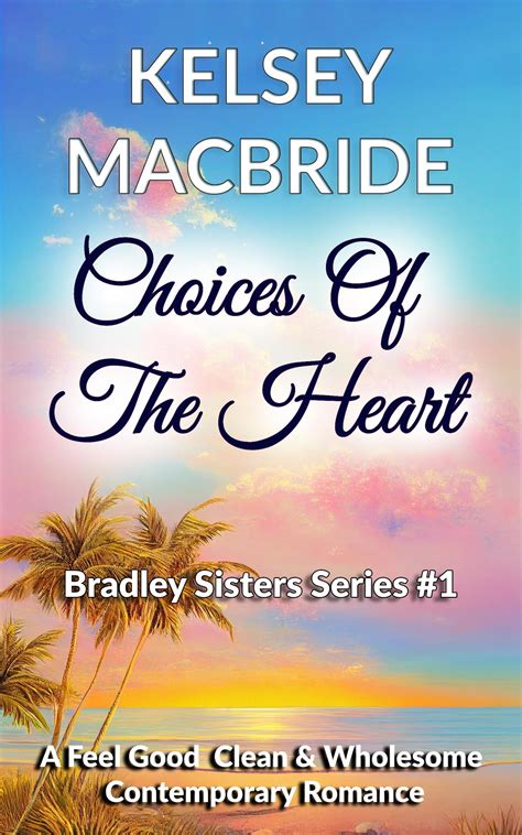 Smashwords Choices Of The Heart A Christian Clean And Wholesome