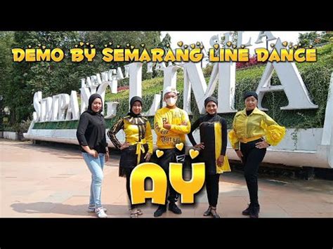 AY Line Dance Demo By Komunitas Line Dance Semarang Choreo