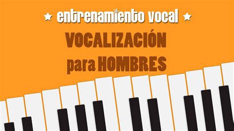 Entrenamiento Vocal 1 Ejercicios de VOCALIZACIÓN para HOMBRES YouTube