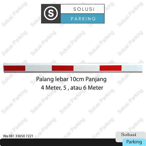 Jual Palang Parkir Barrier Gate Lebar Cm Panjang Meter