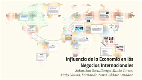 Influencia De La Economía En Los Negocios Internacionales By Sebastian