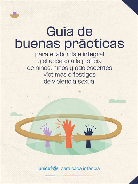 Guía De Buenas Prácticas Para El Abordaje Integral Y El Acceso A La Justicia De Niñas Niños Y