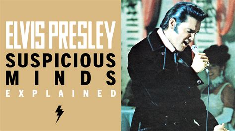 The Story Behind Suspicious Minds By Elvis Presley On TIDAL