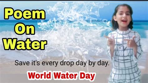 Poem On Water Poem On Save Water Water Day Rhyme Water Day Poem