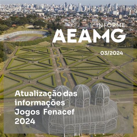 Jogos Fenacef Atualiza O Das Informa Es Aea Minas