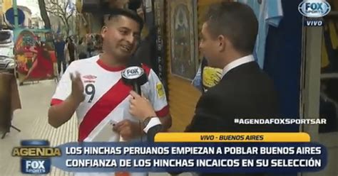 En Youtube Hincha Peruano Trolea A Reportero De Fox Sports En Pleno