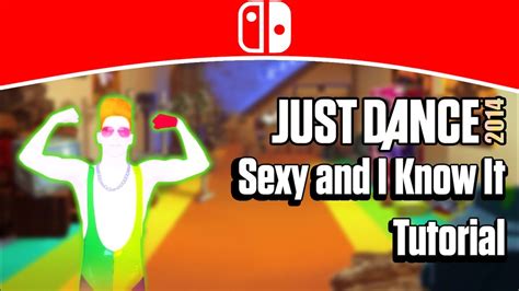 Sexy And I Know It Lmfao Switch Tips Tutorial Just Dance 2014 Just Dance Unlimited Youtube