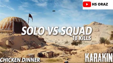 King Of Karakin Solo Vs Squad Hs Oraz Pubg Mobile Youtube