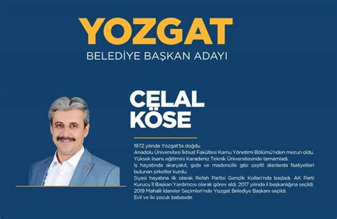 Ak Parti Yozgat Belediye Ba Kan Aday Celal K Se Kimdir Ve Aslen