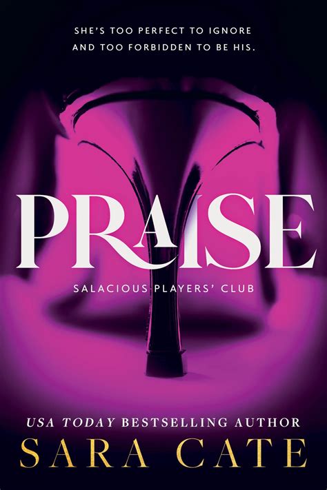 Praise Salacious Players Club 1 BookUpGDL