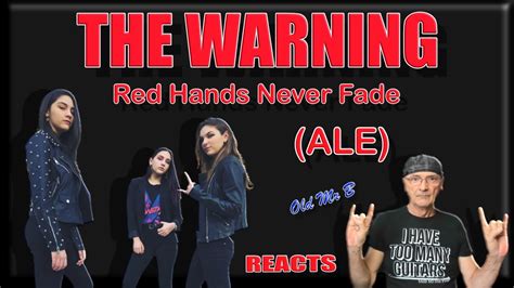 The Warning Red Hands Never Fade Ale Reaction Youtube