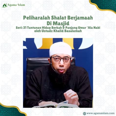 Peliharalah Shalat Berjamaah Di Masjid Agama Islam