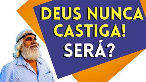 Deus Nunca Castiga Amadeu Wolff YouTube