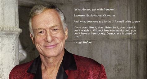 Hugh Hefner S Quotes Famous And Not Much Sualci Quotes