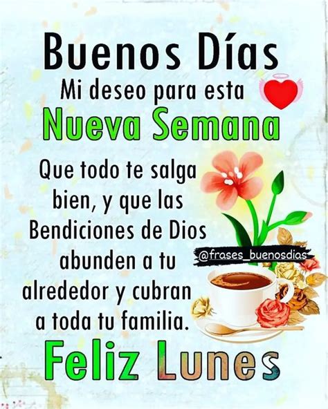 Imagenes De Feliz Lunes Buenos Dias Bendiciones Bonitas