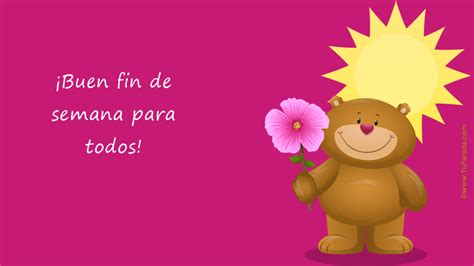 Buen Fin De Semana Tarjetas De Saludos