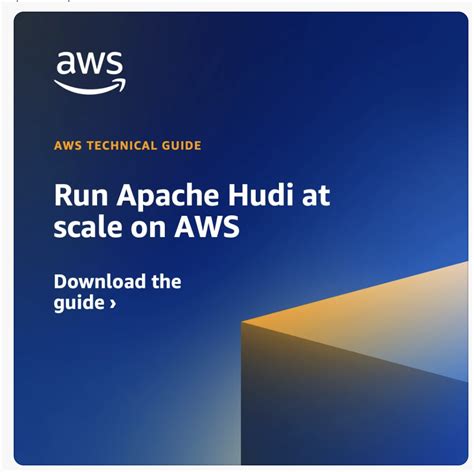 Run Apache Hudi at scale on AWS | Apache Hudi