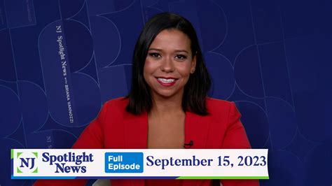 Nj Spotlight News September 15 2023 Video Nj Spotlight News